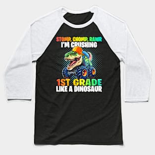 1St Grade Dinosaur Monster Truck Back To School First Day Baseball T-Shirt